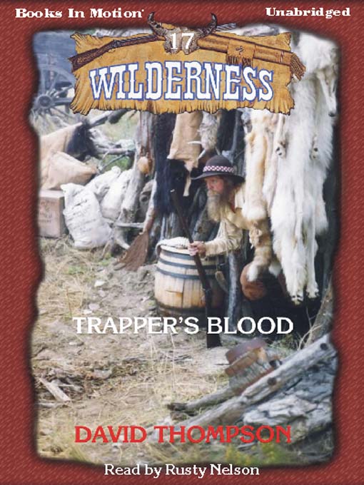Title details for Trapper's Blood by David Thompson - Wait list